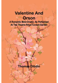 Valentine and Orson