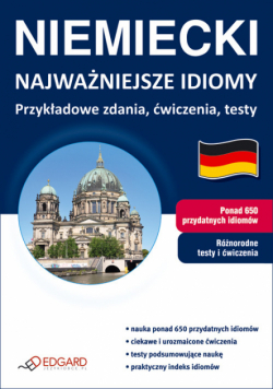 Niemiecki: Najważniejsze idiomy