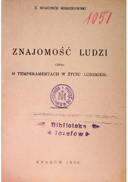 Znajomość ludzi czyli o temperamentach, 1930 r.