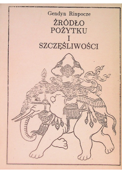 Źródło pożytku i szczęśliwości