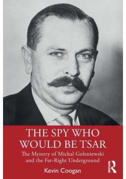 The Spy Who Would Be Tsar
