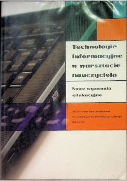 Technologie informacyjne w warsztacie nauczyciela