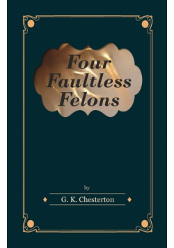Four Faultless Felons