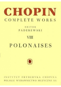 Chopin Complete works VIII Polonaises