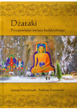 Dżataki : Przypowieści świata buddyjskiego
