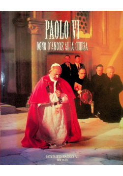 Paolo VI Dono damore alla Chiesa