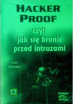 Hacker proof czyli jak się bronić przed intruzami