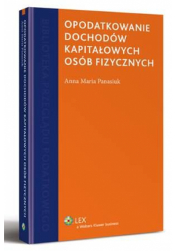 Opodatkowanie dochodów kapitałowych osób fizycznych