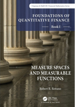 Foundations of Quantitative Finance, Book I