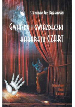 Gwiazdy i gwiazdeczki kabaretu Czart