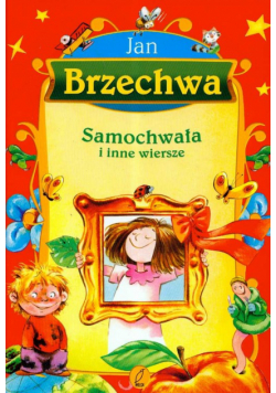 Samochwała i inne wiersze