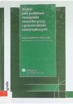 Wybór jako podstawa nawiązania stosunku pracy z pracownikami samorządowymi