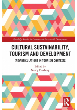 Cultural Sustainability, Tourism and Development