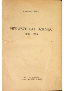 Pierwsze lat dziesięć, 1928 r.