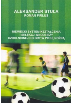 Niemiecki system kształcenia i selekcji młodzieży