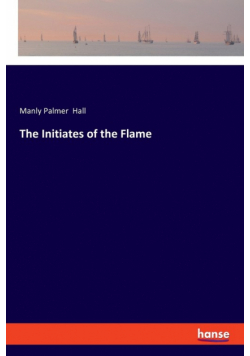 The Initiates of the Flame