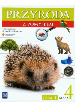 Binkiewicz Halina - Przyroda z pomysłem 4 Podręcznik część 2