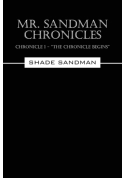 Mr. Sandman Chronicles