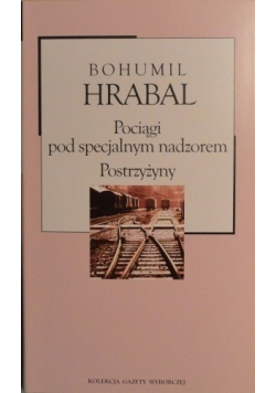 Pociągi pod specjalnym nadzorem Postrzyżyny