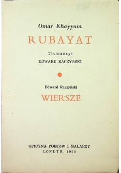 Khayyam rubayat / Raczyński wiersze