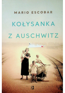 Kołysanka z Auschwitz