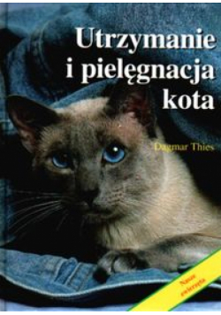 Utrzymanie i pielęgnacja kota