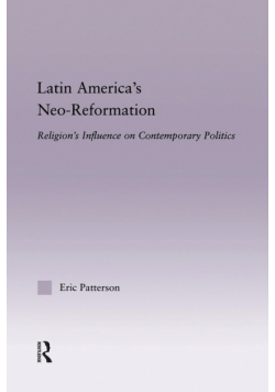 Latin America's Neo-Reformation