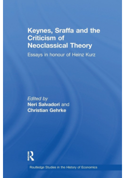 Keynes, Sraffa and the Criticism of Neoclassical Theory