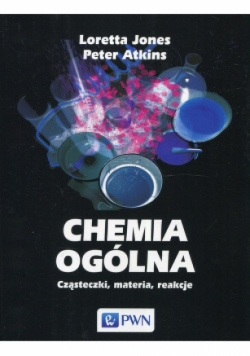 Chemia ogólna Cząsteczki materia reakcje