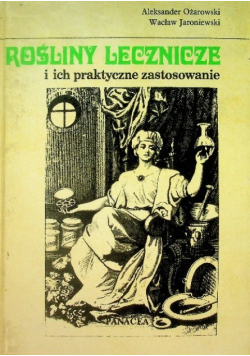 Rośliny lecznicze i ich praktyczne zastosowanie