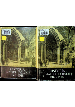Historia nauki Polskiej Tom VI Część I - II i III