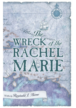 The Wreck of the Rachel Marie