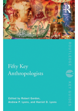 Fifty Key Anthropologists
