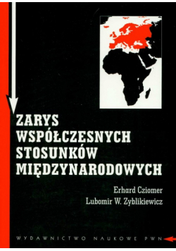 Zarys współczesnych stosunków międzynarodowych