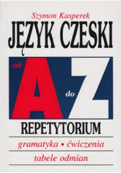 Język czeski od A do Z Repetytorium