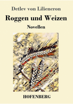 Roggen und Weizen