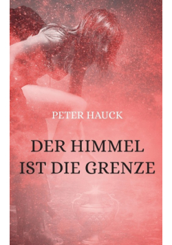 Der Himmel ist die Grenze