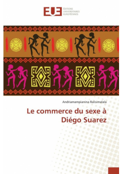 Le commerce du sexe à diégo suarez