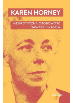 Neurotyczna osobowość naszych czasów