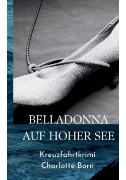Belladonna auf hoher See