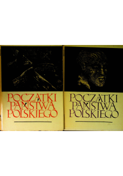 Początki państwa polskiego II Tomy