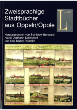 Zweisprachige Stadtbücher aus Oppeln