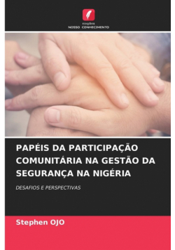 Papéis Da Participação Comunitária Na Gestão Da Segurança Na Nigéria