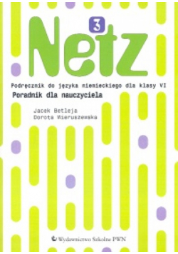 Netz 3 Poradnik dla nauczyciela dla klasy 6