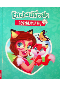 Enchantimals Poznajmy Się