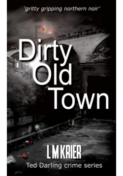 Dirty Old Town