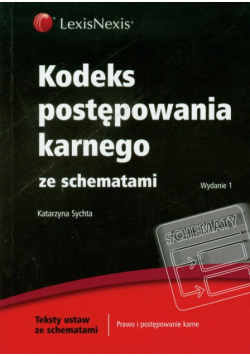 Kodeks postępowania karnego ze schematami
