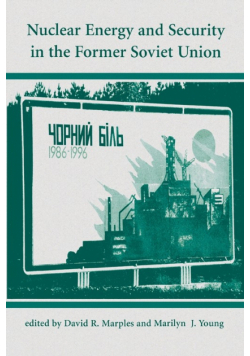 Nuclear Energy And Security In The Former Soviet Union