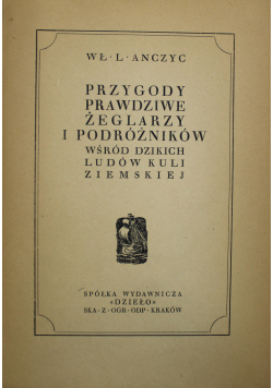 Przygody prawdziwe  żeglarzy i podróżników wśród dzikich ludów kuli ziemskiej 1948 r.
