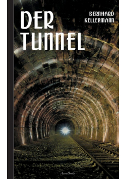 Der Tunnel